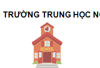 TRUNG TÂM Trường Trung học Nông Lâm Phú Thọ